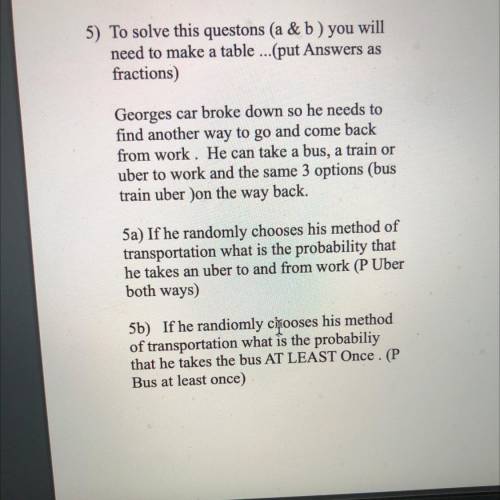 How do I make a probability table for this question????