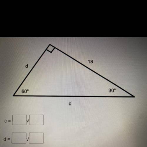 Solve for each missing side in the special right triangle.