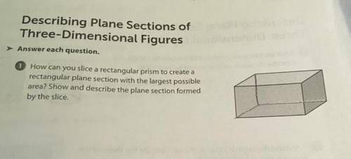 How can you slice a rectangular prism to create a rectangular plane section with the largest possib