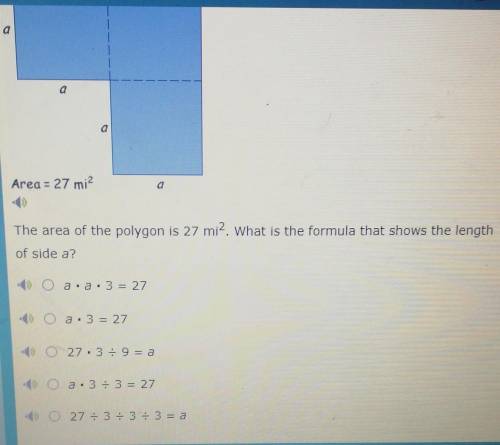 The area of the polygon is 27 mi 2 what is the formula that shows the length of side a​