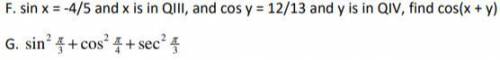 Someone, please help me :( I need to find the exact values for questions F and G. There is a screen