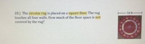 The circular rug is placed on a square floor. The rug touches all four walls. How much of the floor