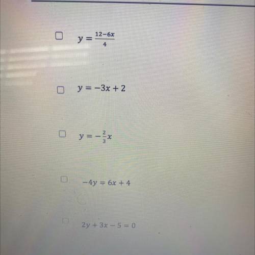 Consider the following graph of a linear function.

Which equations have the same slope as the gra