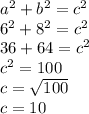 a^2+b^2=c^2\\6^2+8^2=c^2\\36+64=c^2\\c^2=100\\c=\sqrt{100} \\c=10