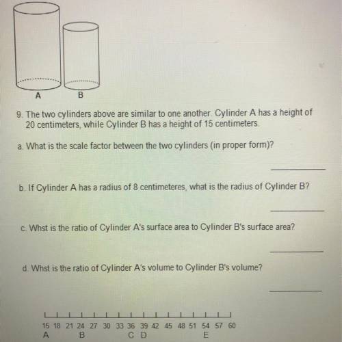 A. what’s the factor between the two cylinders (in proper form)?

b. if cylinder A has a radius of