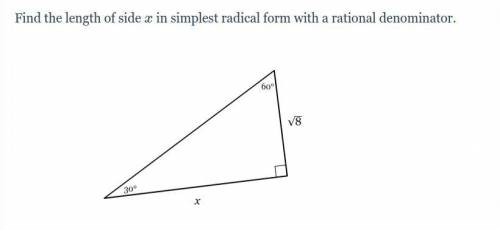 Help please hurry NO LINKS!!!
Special Right Triangles (Radical Answers)
