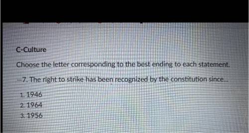 The right to strike has been recognized by the constitution since….