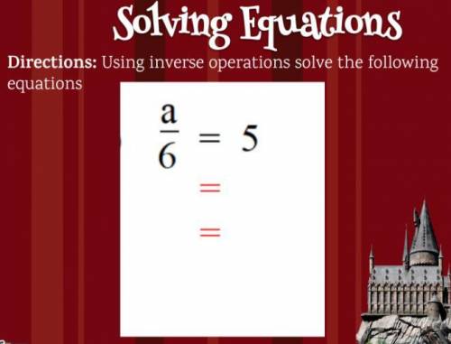 Solve the equation with inverse operations HELP NOW!!!