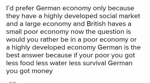 Would you prefer to own a business in the German economy or British economy? Why?