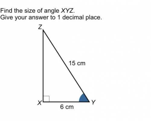 Find The size of angle XYZ Give your answer to 1 decimal place
Angle XY 6cm
Angle ZY 15cm