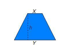 If X = 4 units, Y = 10 units, and h = 9 units, what is the area of the trapezoid shown above?