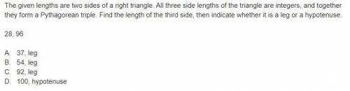 The given lengths are two sides of a right triangle. All three side lengths of the triangle are int