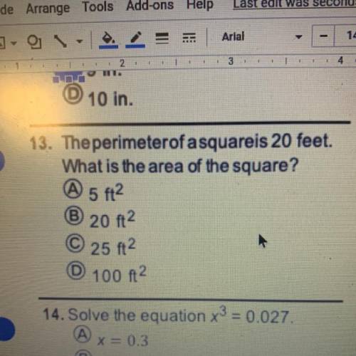 The perimeterof a squareis 20 feet.
What is the area of the square?