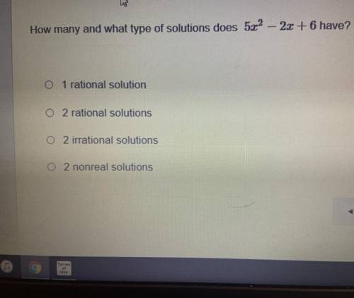 ￼how many and what type of solutions does 5x*2-2x+6