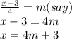 \frac{x-3}{4} =m(say)\\x-3=4m\\x=4m+3