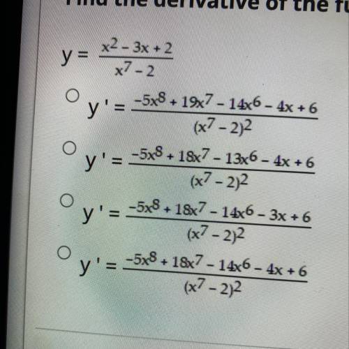 Find the derivative of the function.
