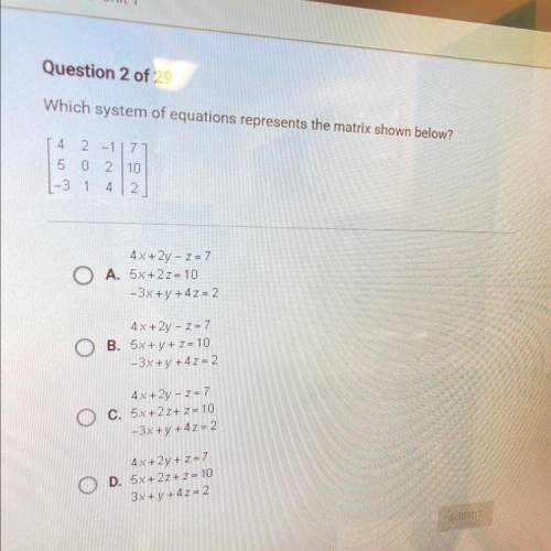 Which system of equations represents the matrix shown below?