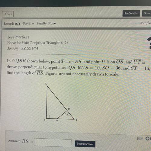 In AQSR shown below, point T is on RS, and point U is on QS, and UT is

drawn perpendicular to hyp