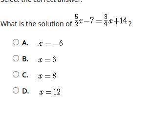 What is the solution of 5/2x-7=3/4x+14