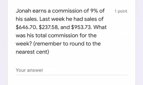 Jonah earns a commission of 9% of his sales.