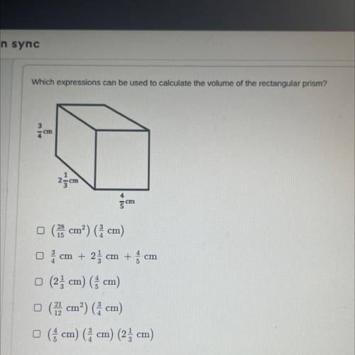 (HELP ASAP NO LINKS OR YOU WILL BE REPORTED)

Which expressions can be used to calculate the volum