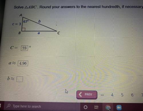 Solve triangle ABC Round your answers to the nearest hundredth if necessary.