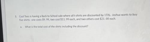 Cool tees is having a back to school sale where all t-shirts are discounted by 15% Joshua wants to