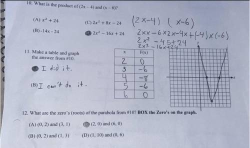 What are the zero's (roots) of the parabola from #10 BOX the Zero's on the graph.

(A) (0, 2) and