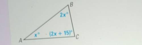 Find the value of 'x' then calculate the measure of angle C(2x + 2 15) in the triangle below. ​