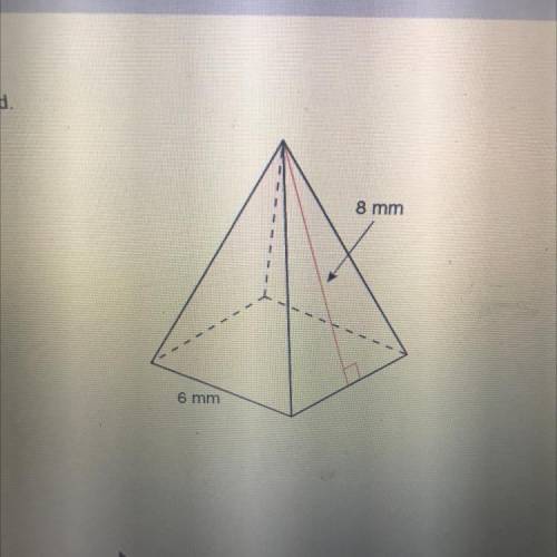 Find the surface area of the square pyramid 8mm 6mm