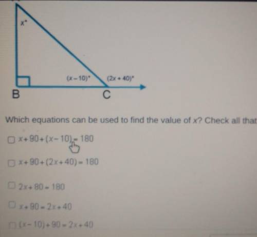 Which equations can be used to find the value of x? Check all that apply. the answers will be on th