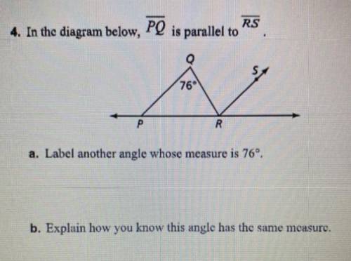 Please help and thank you

a. Label another angle whose measure is 76º.
b. Explain how you know th