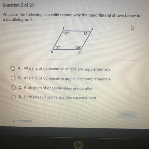 which of the following is a valid reason why the quadrilateral shown below is a parallelogram? 20 p