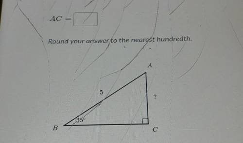 Round your answer to the nearest hundredthAC=​