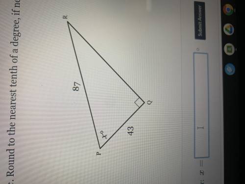 Solve for X, Round to the nearest 10th of a degree if necessary 43 87