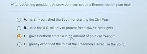 After becoming president Andrew Johnson set up a Reconstruction plan that:​