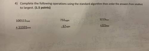 complete the following operations using the standard algorithm then order the answer from smallest