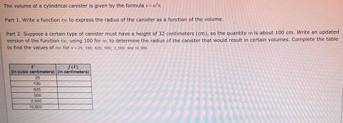 The volume of a cylindrical canister is given by the formula V = nn.

Part 1. Write a function nv
