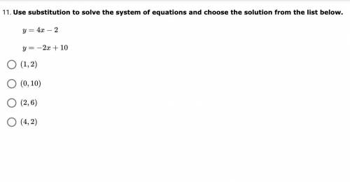 Use substitution to solve the system of equations and choose the solution from the list below.

Lo