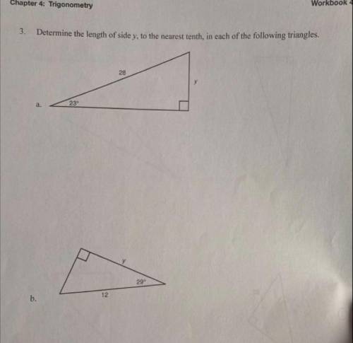 Determine the length of side y, to the nearest tenth, in each of the following triangles.

i know