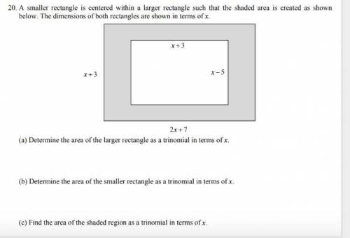 20. A smaller rectangle is centered within a larger rectangle such that the shaded area is created