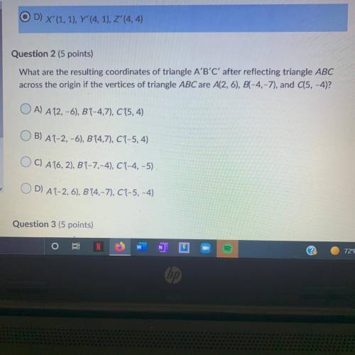 What are the resulting coordinates of triangle A'B'C' after reflecting triangle ABC

across the or