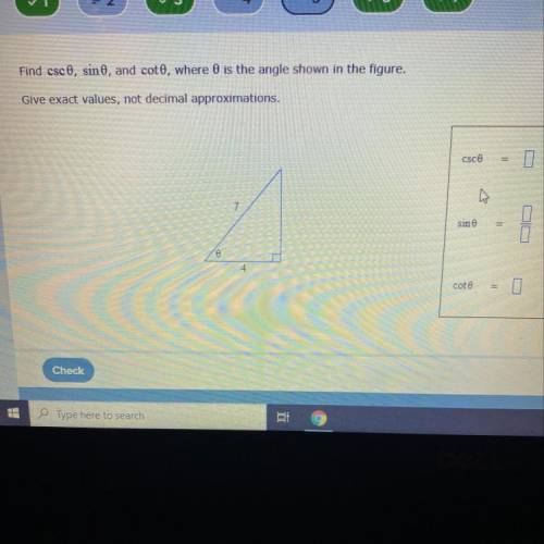 Find csc 0, sin 0, and cot 0, where is the angle shown in the figure.

Give exact values, not deci