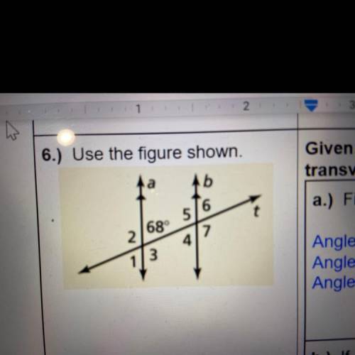 If 6 = 68 degrees, find the measures of angles 4, 5 ,7