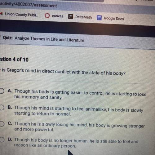 How is Gregor's mind in direct conflict with the state of his body?