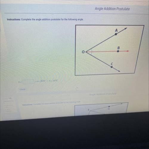 Complete the angle addition postulate for the following angle?