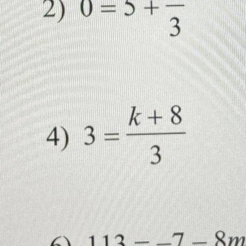 K+8
4) 3 =
3
Please help me