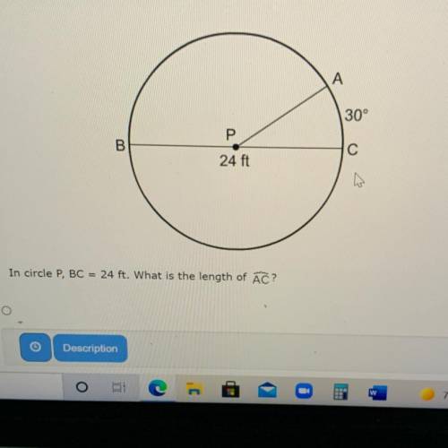 In circle P, BC=24 ft. 
What is the length of arc AC?