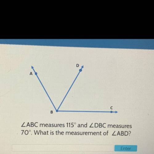 D

А
с
B
ABC measures 115º and Z DBC measures
70°. What is the measurement of ZABD?