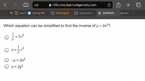 Which equation can be simplified to find the inverse of y = 2x2